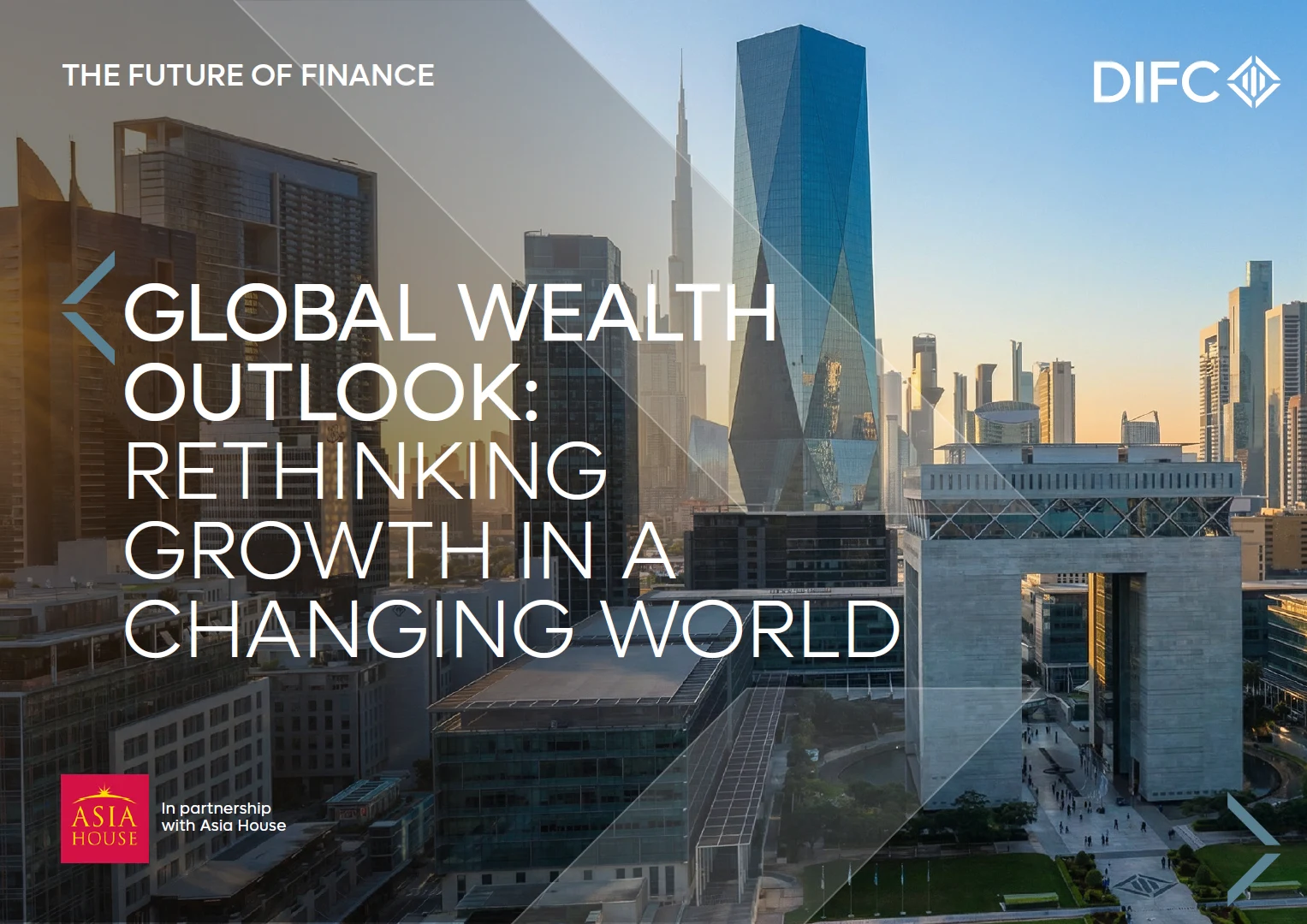 Global Wealth Outlook: Rethinking Growth in a Changing World — DIFC